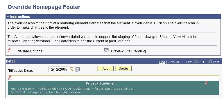 Configuring and Assembling Branding Themes Chapter 7 Overriding Homepage Footers Access the Override Homepage Footer page (from within a site: Portal Administration, Branding, Override Homepage