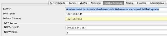 Verifying Global Settings Tab Verify the global settings for the system and IP addresses configured for each node cluster.