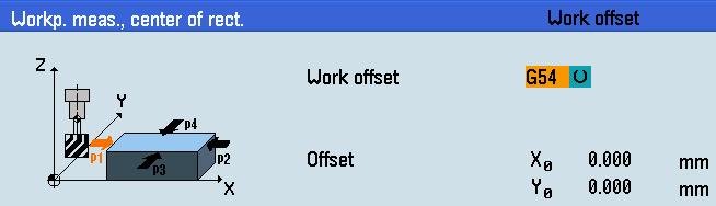 11. Press this vertical softkey. The work offset of the X axis is calculated automatically and displayed in the offset field. Rectangular workpiece measurement 12.