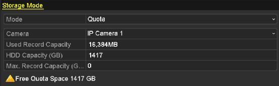 10.4 Configuring Quota Mode Purpose: Each camera can be configured with allocated quota for the storage of recorded files. 1. Enter the Storage Mode interface.