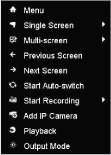 Right-click Menu under Live View Front Panel: press PLAY button to play back record files of the channel under single-screen live view mode.