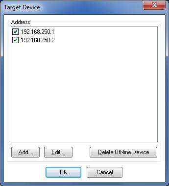 3 The Target Device Dialog Box is displayed. Select the 192.168.250.1 Check Box and the 192.