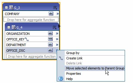 Creating Group-Level Aggregate Elements Figure 3 19 Moving Element from Child Group to Parent Group Important: Before moving an element be aware of any dependencies on other elements. 3.9 Creating Group-Level Aggregate Elements You can use the data model editor to aggregate data at the group or report level.