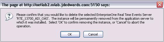 remove. 2. Click the Remove Instance button to remove the selected JD Edwards EnterpriseOne server Managed Instance. 3.