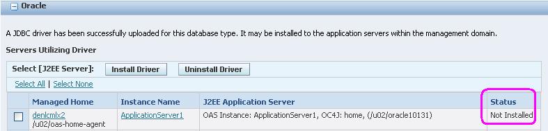 Install JDBC Drivers to JD Edwards EnterpriseOne Data Access Servers 1. Verify that the status of the J2EE server on which you wish to uninstall the JDBC Driver is Installed. 2.