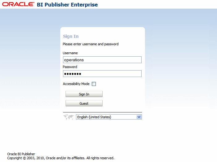 Accessing Oracle Business Intelligence Publisher Figure 2 1 BI Publisher Log In Page 2. Select the language that you prefer for log in page.