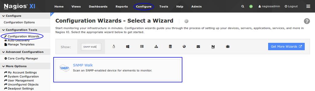 SNMP Walk Wizard In navigate to Configure > Configuration Wizards and select the SNMP Walk wizard. In the following screenshot you can see how the search field allows you to quickly find a wizard.