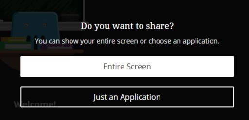 Make sure to close any windows and applications you don't want others to see before starting to share.
