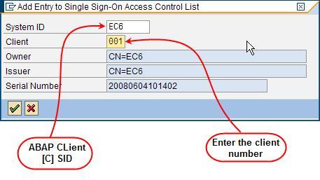 Figure 8: Add to ACL Save the data now and as a result, you will be able to see the ABAP Client [C] system added as an entry to the Access Control List window as given below: Figure 9: Access Control
