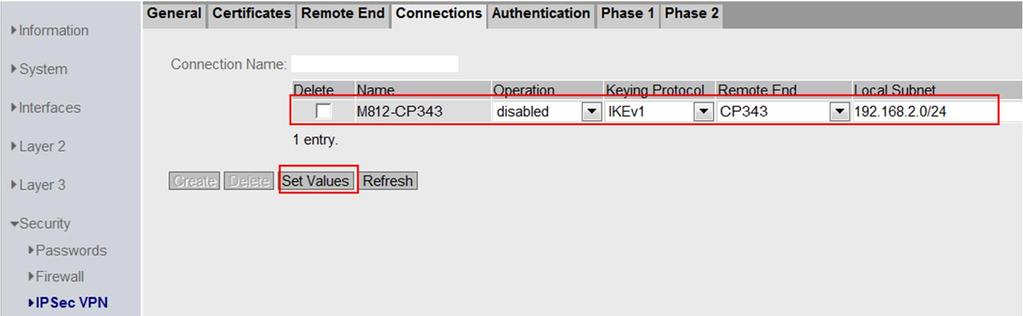Set the parameters for the VPN connection as described in your configuration guide: Keying Protocol: IKEv1 Remote End: Name of the VPN remote end (here: CP343) Local Subnet: 192.168.2.0/24 4.