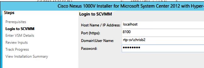 4. Review the requirements. Click Next. 5. Enter the SCVMM server details. Make sure you use an administrator account. 6. On the next page, you are asked for the basic Nexus 1000v configuration.