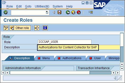 For example, type: Authorizations for Content Collector for SAP Figure 6 shows the Create Roles window containing the sample role description. Figure 6. Create Roles window containing the sample role description 5.