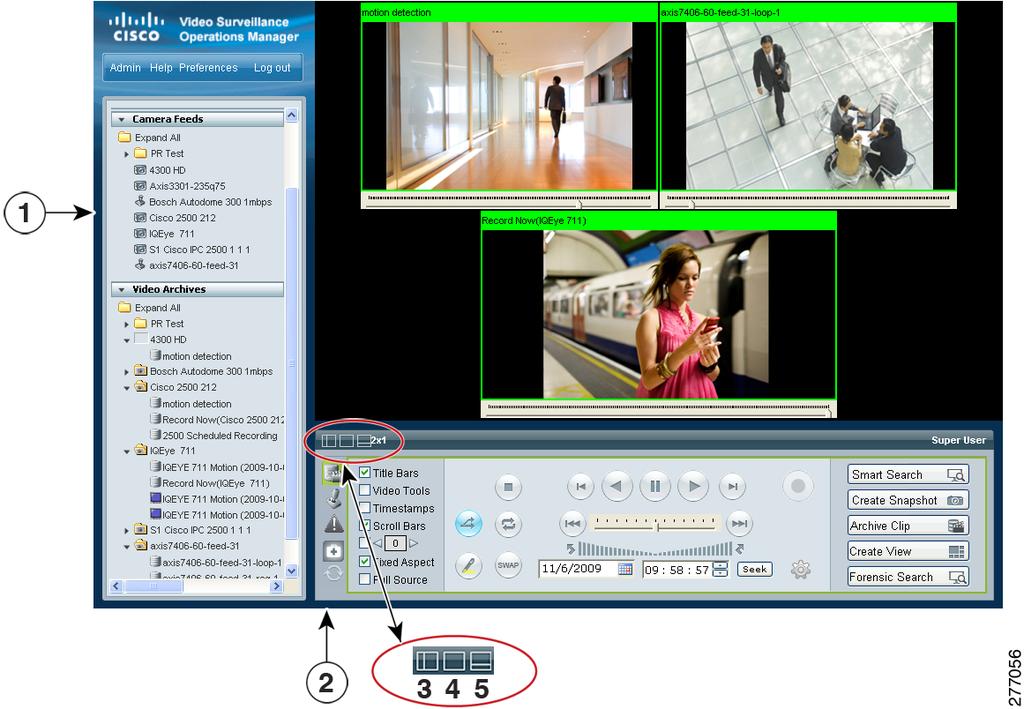 Chapter 8 Using the Playback Controls Figure 8-16 Hide/Show Toolbar and Side Menu 1 Sidebar. The sidebar includes the Predefined Views, the Monitors, Video Feeds and Video Archives drawers.