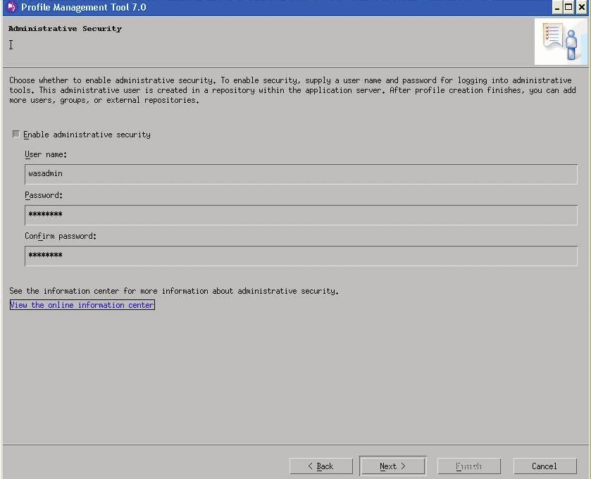 Creating a New Application Server Profile (optional) 8. Administrative security is enabled for the profile by default.