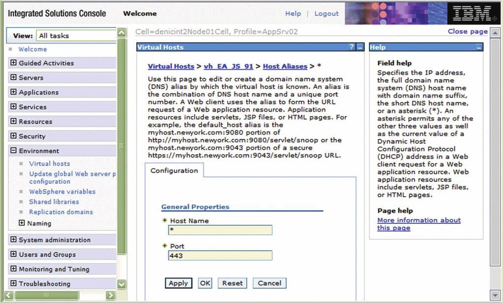 Configuring SSL on IBM WebSphere A.2 Configuring SSL on IBM WebSphere 1. Log on to your WebSphere Admin Console. 2. Navigate to EnvironmentVirtual Hosts. 3. Select your virtual host.