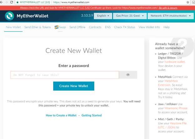 Create New Account If you already have an existing Ethereum wallet on MyEtherWallet please skip to step 9.
