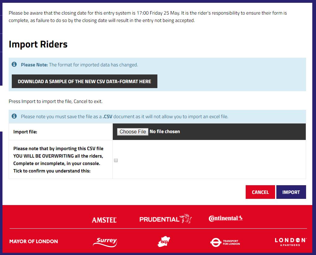6. You can also add your riders details all together by choosing Import CSV the Import CSV screen will look like this: 7.