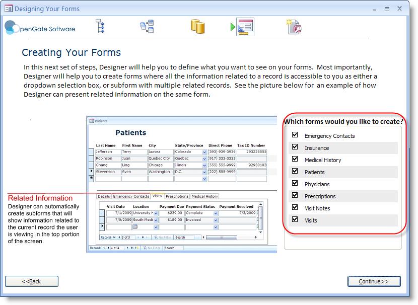 2.4 STEP 4: CREATING FORMS In this step, check the boxes next to the names of the tables in your database that you want Designer to create forms on your behalf.