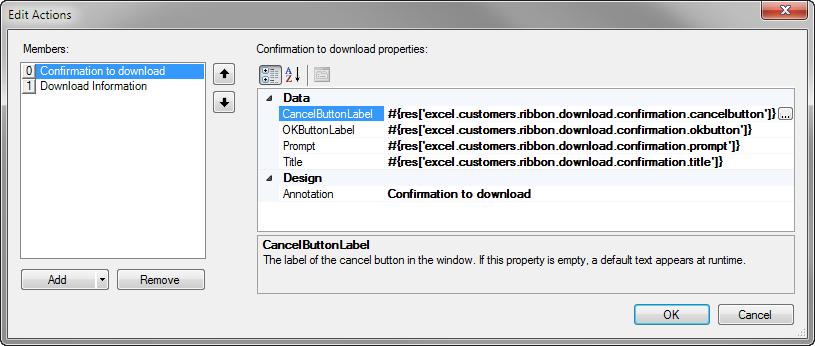 Using Action Sets Specify an optional EL expression or literal value that evaluates to a message to appear in the Cancel button of the dialog.
