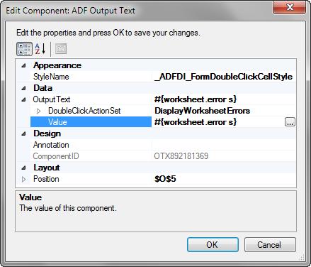 Validating the Integrated Excel Workbook Configuration Figure 13 3 illustrates the ADF OutputText component property editor and its invalid EL expression. Figure 13 3 Resolving Validation Failure 5.