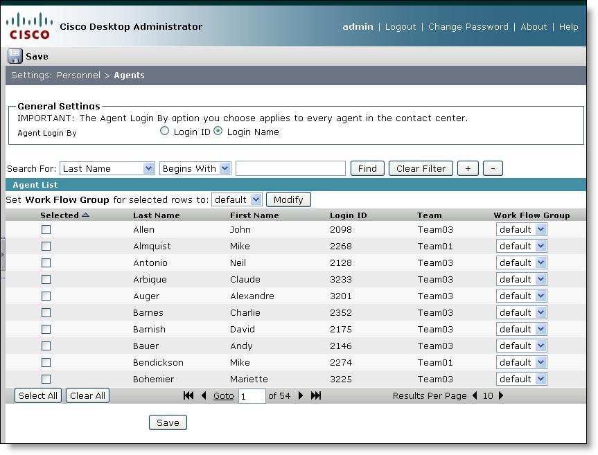 Cisco Desktop Administrator User Guide Configuring Agents The Agents window displays a list of all agents configured in Unified ICM.