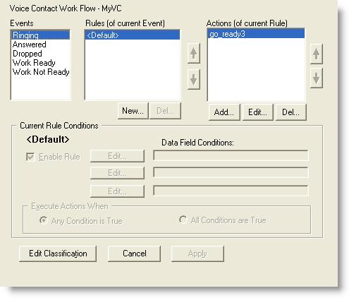 Voice Contact Work Flows c. Select if you want the filter to apply when ALL conditions are true, or if ANY conditions are true. 4.