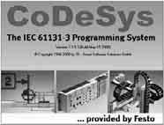 Key features Application Controller The CODESYS controllers are modern control systems for CPX terminals that enable programming with CODESYS to IEC 61131-3.