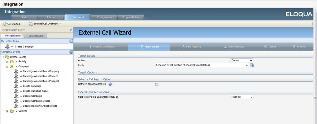 External call Configuration The remaining settings are the same as for the Create Campaign external call.