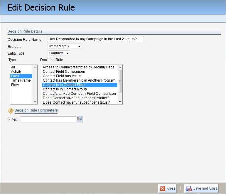 11. Select Data in the Type list, then select Contact is Contact Filter in the Decision Rule list. 12.