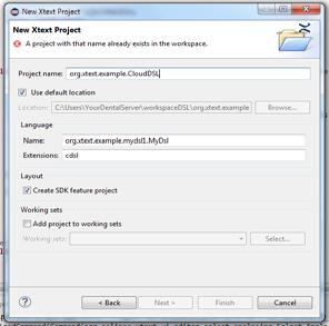 .. ->Xtext ->Xtext project Fill with the name of Xtext project and the extension of your DSL files Fig.