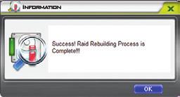 in the RAID LIST block. Select Rebuild Raid. (Or click the Rebuild icon in the tool bar.