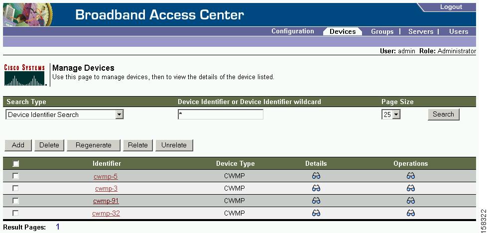 Chapter 16 Using the Administrator User Interface Device Management Figure 16-2 Manage Devices Page Searching for Devices By using Cisco BAC, you can search for device information in a number of