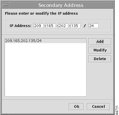 Provisioning the Cable Link Chapter 7 Figure 7-21 Entering a Secondary Address b. In the IP Address fields, enter the secondary IP address, then click Add.