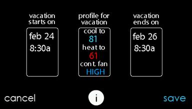 Use the Up (Y) and Down (B) buttons to set the time and date of when plan to return from your vacation; then touch NEXT.