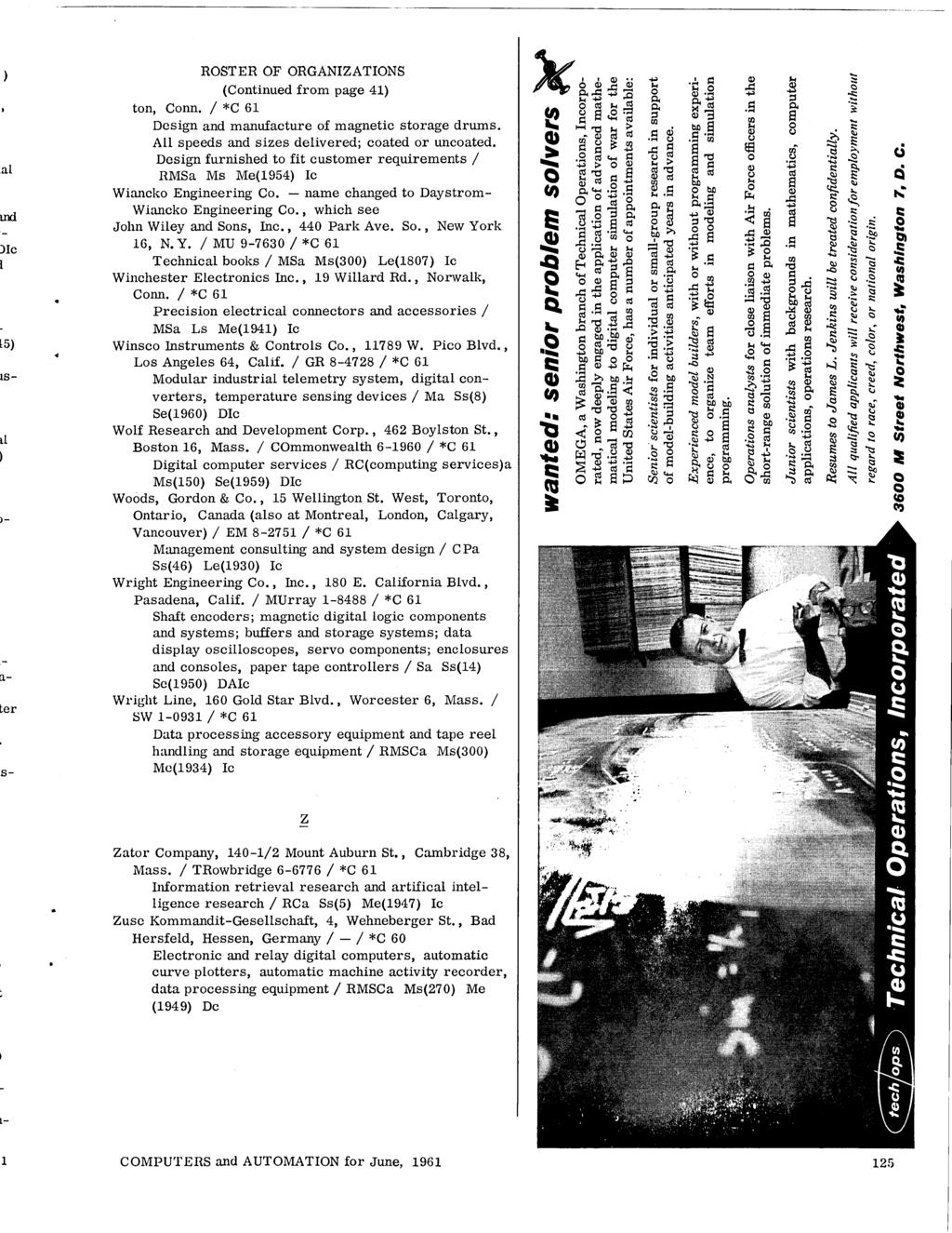 -----------------------_..._-- al lc 5) S- 1-1- er s- ROSTER OF ORGANIZATIONS (Continued from page 41) ton, Conn. / *C 61 Design and manufaeture of magnetic storage drums.