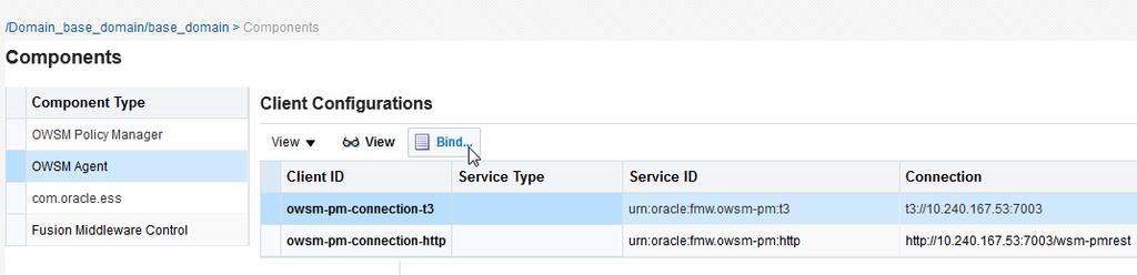 Performing Post-Upgrade Tasks for Clusters 5. Select OWSM Agent from the Component Type list. Select the t3 connection entry and click Bind. 6.