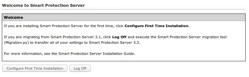 Trend Micro Smart Protection Server 3.3 Administrator's Guide Initial Configuration Perform the following tasks after installation. Important If you are migrating from Smart Protection Server 3.