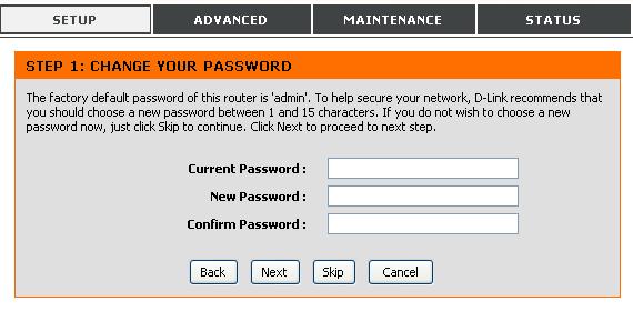 Chapter 3 - Setup Setup Wizard Step 1: Change Password The password used for management access of the Router can be changed now if desired.