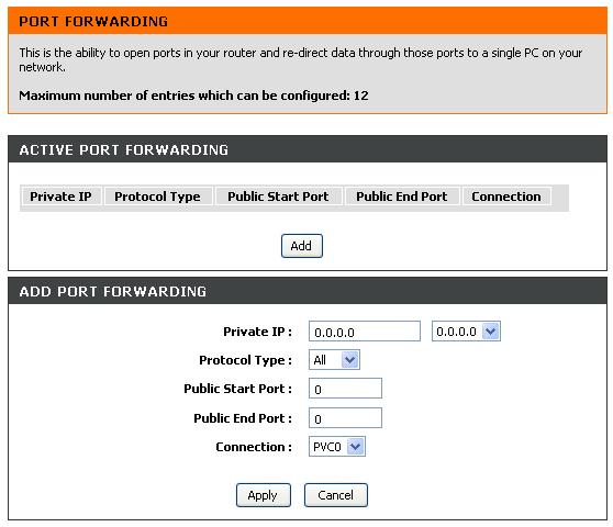 Chapter 4 - Advanced Setup Port Forwarding The Port Forwarding menu allows configuration for remote users access to various services outside of their LAN through a public IP address, such as FTP