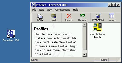 Step 8: Create a Connection Profile 8-1 Setup a New Profile in EnterNet 300. Double-click on the desktop EnterNet 300 icon. In Profiles, double-click on the Create New Profile icon.