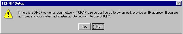Select No when NT asks Do you wish to use DHCP?
