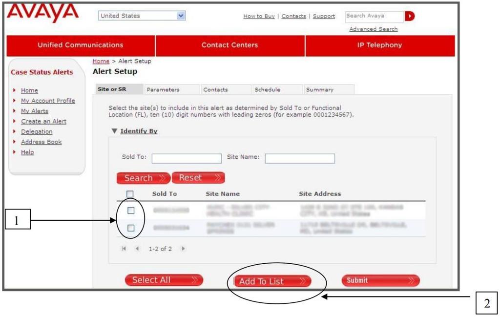 8. Creating an Alert 1. Step 1: Select Sold To or SR Number to include in the alert.