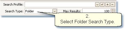 This qualifies the type of folder to be searched and allows any Field Values associated with the folder to be