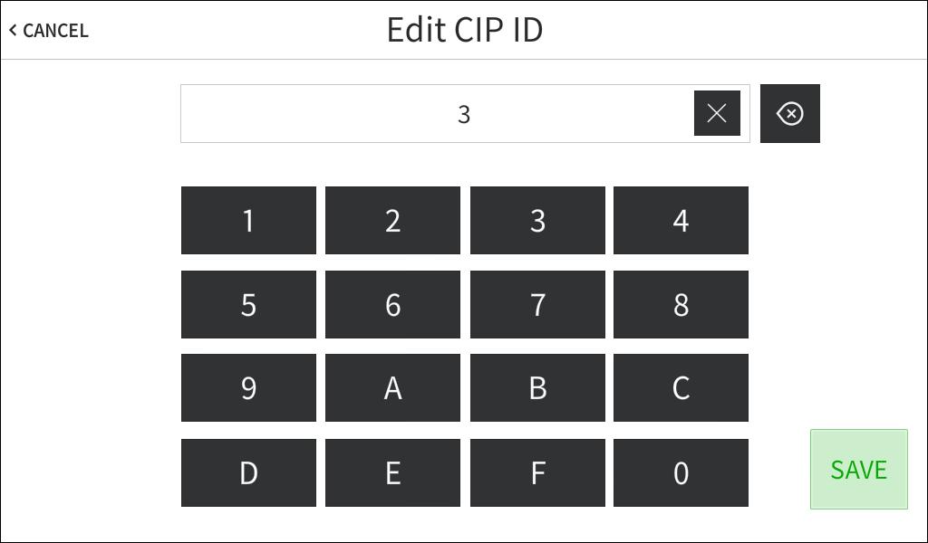 Tap the text field below CIP ID to display the on-screen hex keypad. On-Screen Hex Keypad Use the keypad to make the new entry.