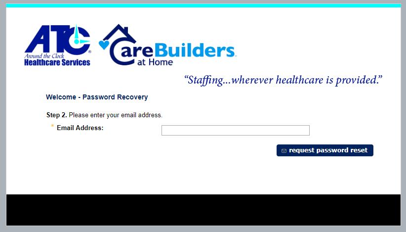 3. Type in your email address into the Email Address field and then click request password reset. a. If you get the alert message Sorry, but the username and email address combination you entered is invalid, start over.