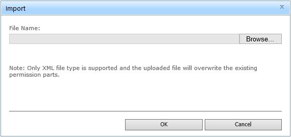 Permission Workflow 4.0 User Guide Page 19 b. In the Import window, select the desired file which you want to import. c. Click OK.