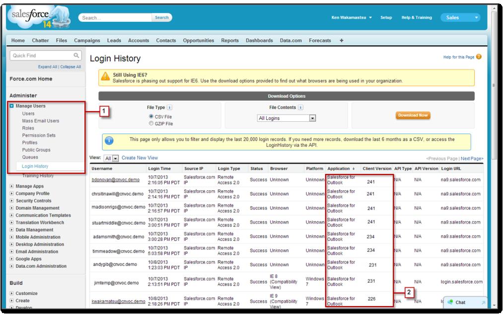 Administering Salesforce for Outlook Track the Versions of Salesforce for Outlook Your Users Run Quickly see which versions of Salesforce for Outlook your users are running from the Login History
