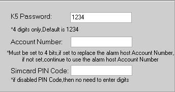 8.3.4 Set the Password and PIN Code Verification. The K5 Password is the password for the setting of 9. The SMS Commands.. The "Account number.