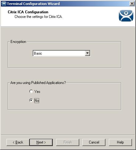 15.2.2.1 Citrix ICA Configuration Page Terminal Configuration Wizard - Citrix ICA Configuration Importance of Page: Sets the ICA encryption Level and enables use of Published Applications.