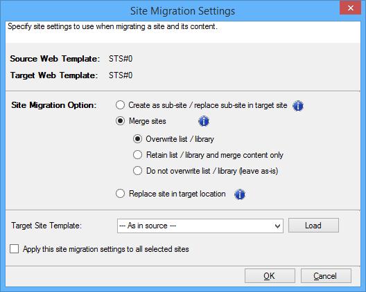 Site Migration Options 1. Site Migration Options dialog will appear as shown below: 2. Select the site template to apply to the site from the list of available templates.